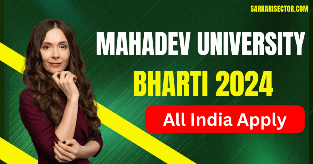 Mahadev University Recruitment 2024 