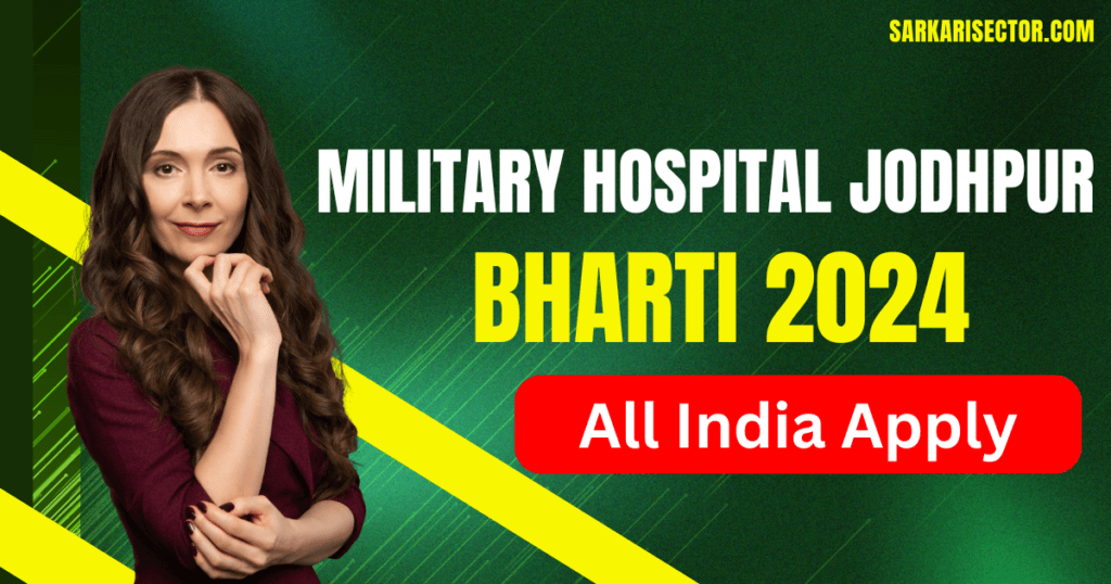 Military Hospital Jodhpur Recruitment 2024 