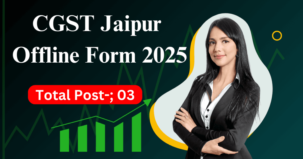 CGST JAIPUR RECRUITMENT 2025